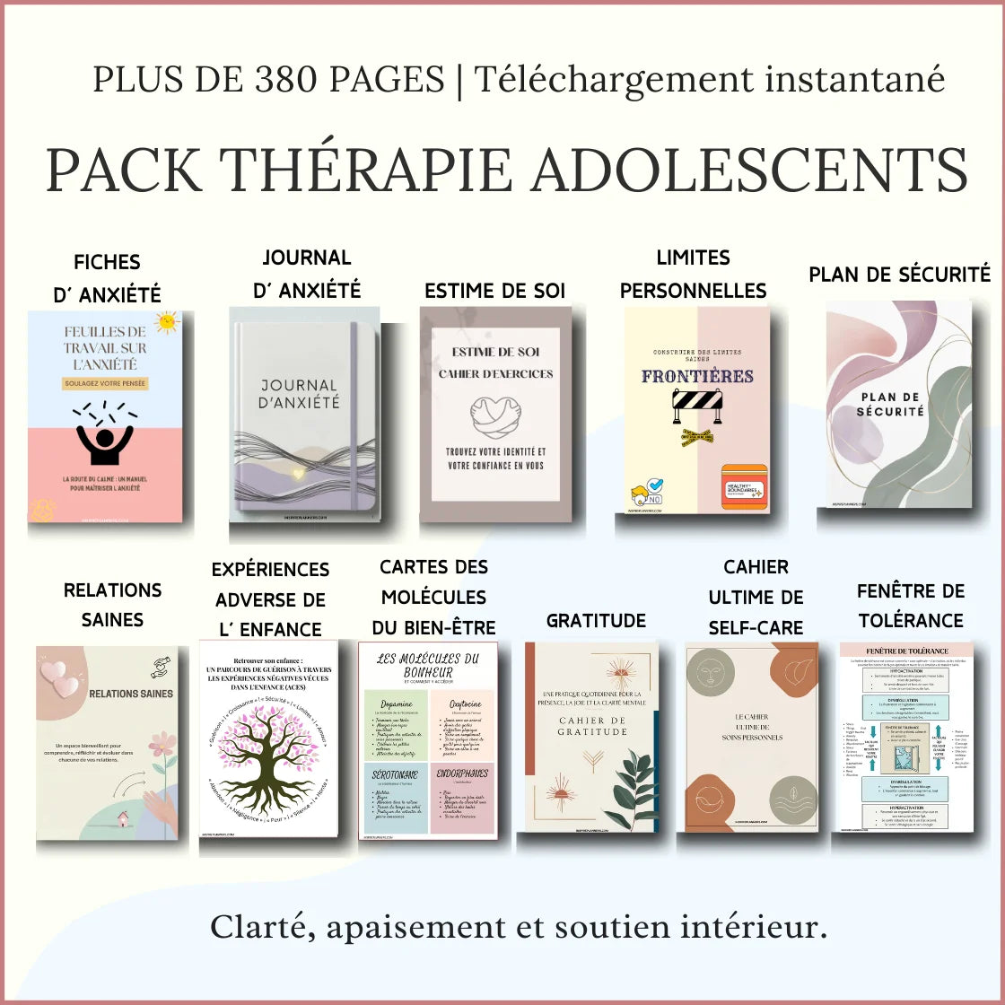 Pack Thérapeutique Ados — 380+ Pages d'Exercices Imprimables pour l'Anxiété, la Confiance et le Bien-Être Mental (12-18 ans) - French