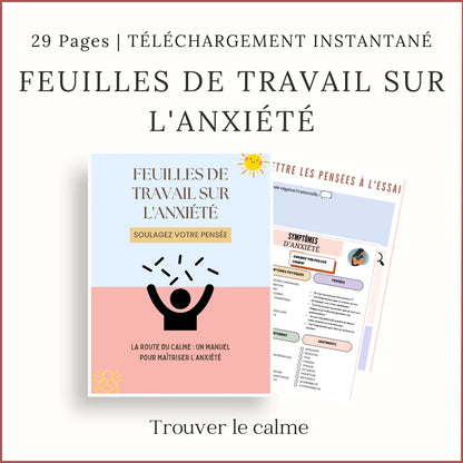 Couverture des feuilles de travail sur l'anxiété en français : trouvez le calme avec des exercices pour maîtriser l'anxiété.