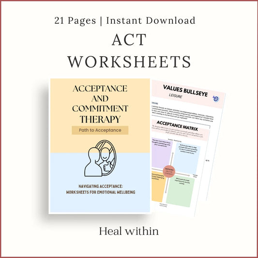 Acceptance and Commitment Therapy ACT Worksheets – Printable Mental Health Resource for Emotional Wellbeing