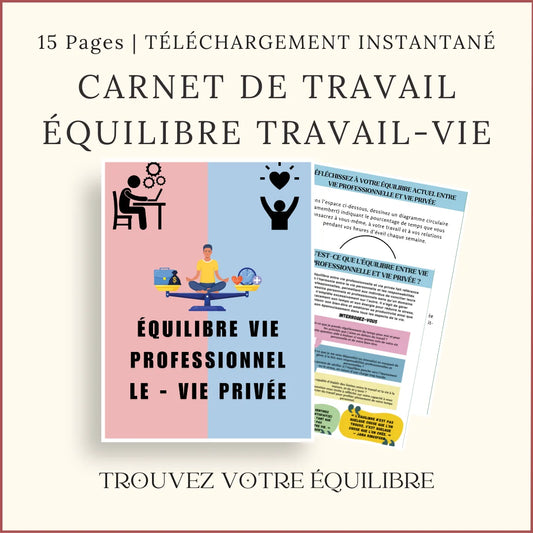 Cahier sur l’équilibre travail-vie personnelle de 15 pages en français, avec couverture illustrée et exercices d’évaluation des habitudes.