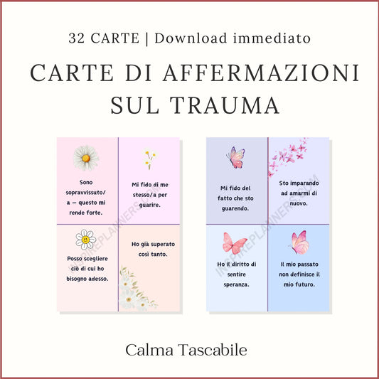 Carte di affermazioni sul trauma in italiano per calmare la mente, ritrovare sicurezza e rafforzare la guarigione emotiva.