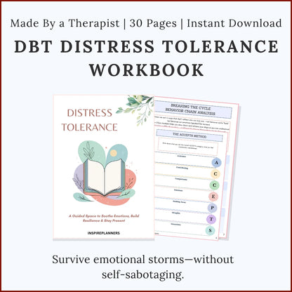 DBT Distress Tolerance Workbook cover and sample pages showing ACCEPTS method and behavior chain analysis for emotional resilience.