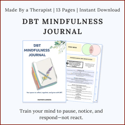 DBT Mindfulness Journal cover and sample worksheets for practicing mindfulness and emotional regulation.