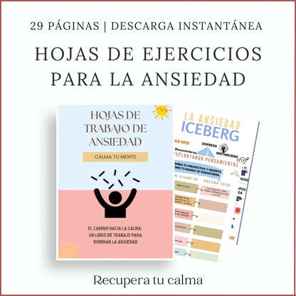 Hojas de ansiedad imprimibles con 29 páginas de ejercicios prácticos para calmar la mente y reducir el estrés.