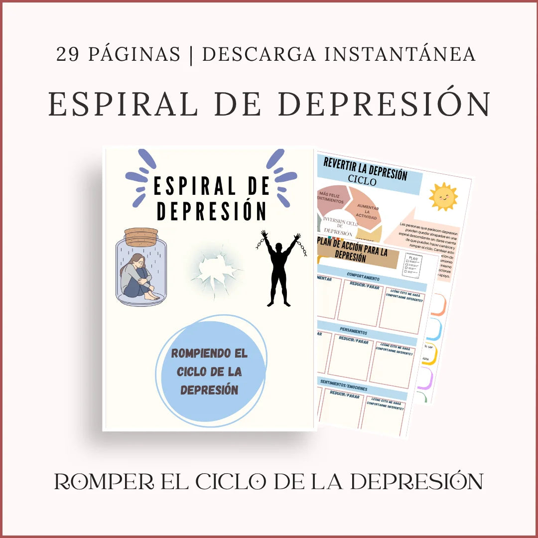 Hojas imprimibles de depresión en español con 29 páginas para romper el ciclo depresivo y recuperar el bienestar emocional.