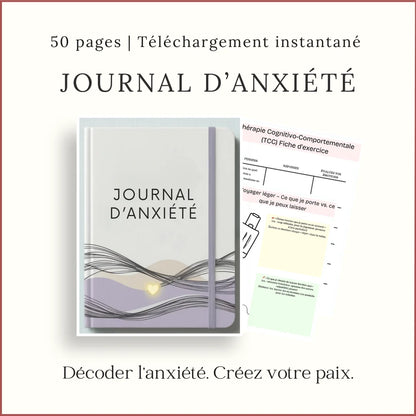 Journal d’anxiété imprimable avec 50 pages guidées pour comprendre ses pensées et créer plus de sérénité.