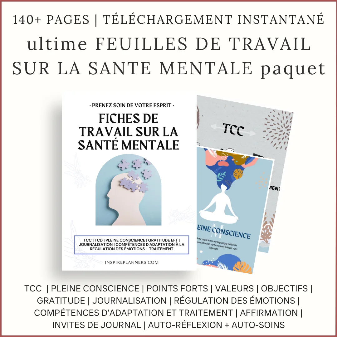 Pack ultime de fiches santé mentale imprimables : TCC, pleine conscience et journaling guidé pour équilibre et bien-être.
