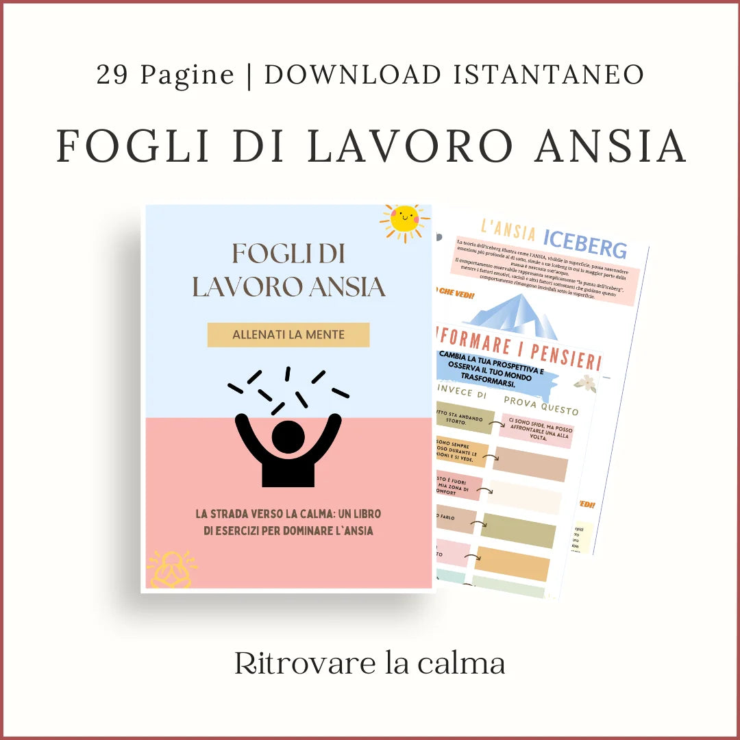 Quaderno sull’ansia in italiano, con copertina e schede stampabili sull’iceberg dell’ansia e sulla riformulazione dei pensieri.
