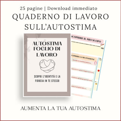 Quaderno sull’autostima in italiano, con copertina e schede stampabili per esplorare il proprio scopo e le proprie passioni.
