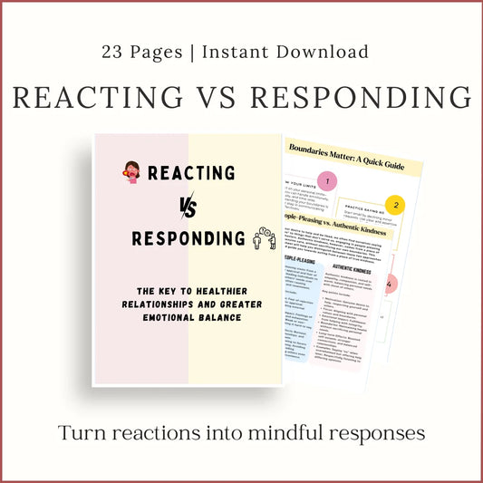 Printable Reacting vs Responding Workbook with worksheets for emotional balance and mindful communication, 23-page instant download PDF.