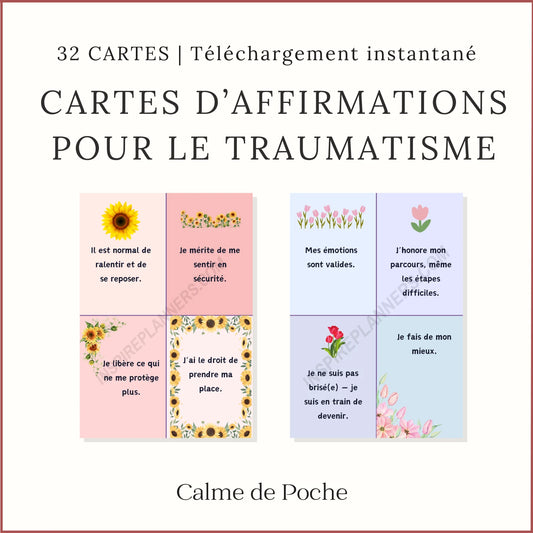 Cartes d’affirmations positives pour le traumatisme – 32 cartes PDF en français pour apaisement et confiance.